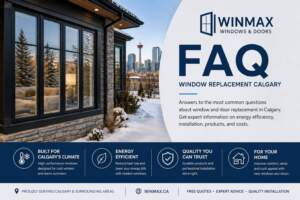 Window replacement Calgary FAQ energy efficient windows and doors